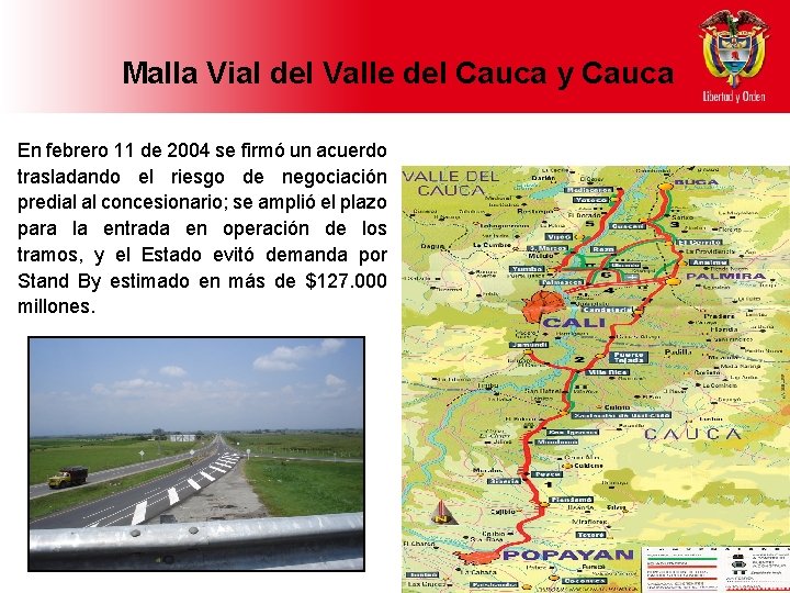 Malla Vial del Valle del Cauca y Cauca En febrero 11 de 2004 se