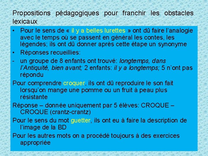 Propositions pédagogiques pour franchir les obstacles lexicaux • Pour le sens de « il