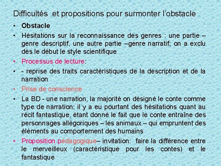 Difficultés et propositions pour surmonter l’obstacle • Obstacle • Hésitations sur la reconnaissance des