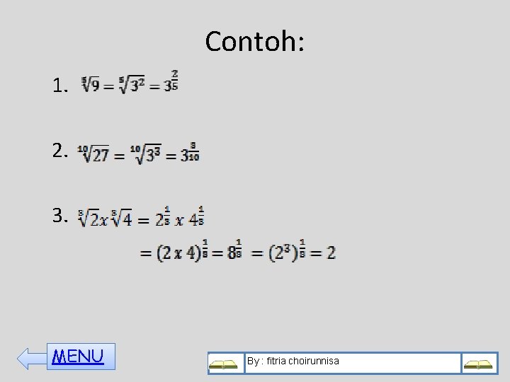 Contoh: 1. 2. 3. MENU By : fitria choirunnisa 