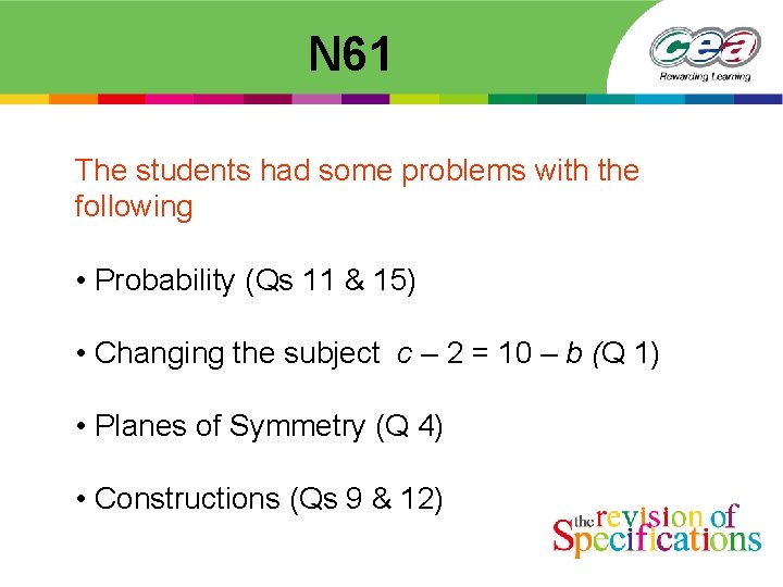  N 61 The students had some problems with the following • Probability (Qs