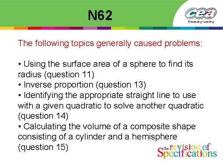  N 62 The following topics generally caused problems: • Using the surface area