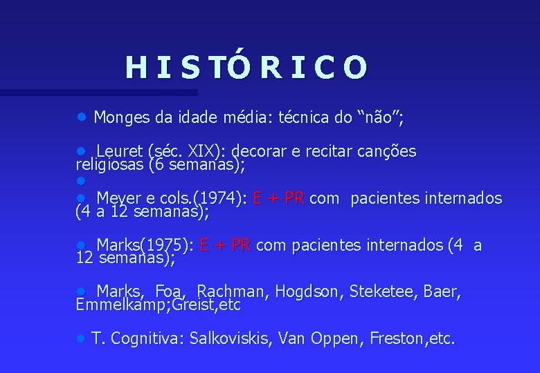 H I S TÓ R I C O n Monges da idade média: técnica