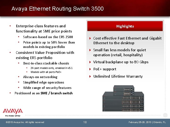 Avaya Ethernet Routing Switch 3500 • Enterprise-class features and functionality at SME price points