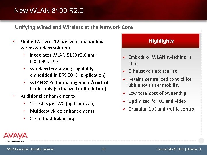 New WLAN 8100 R 2. 0 Unifying Wired and Wireless at the Network Core