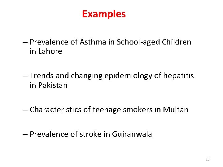 Examples – Prevalence of Asthma in School-aged Children in Lahore – Trends and changing