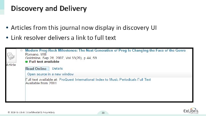 Discovery and Delivery • Articles from this journal now display in discovery UI •