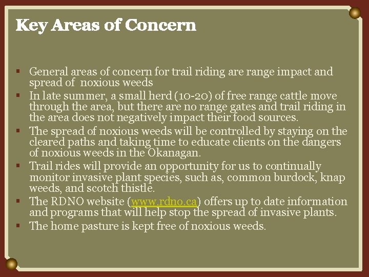 Key Areas of Concern § General areas of concern for trail riding are range