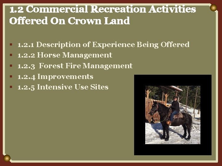 1. 2 Commercial Recreation Activities Offered On Crown Land § § § 1. 2.