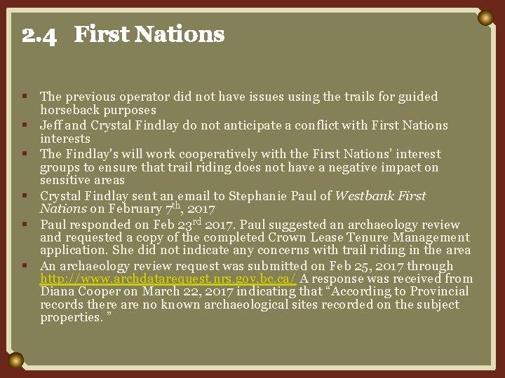 2. 4 First Nations § The previous operator did not have issues using the