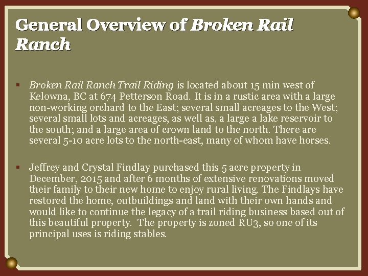 General Overview of Broken Rail Ranch § Broken Rail Ranch Trail Riding is located