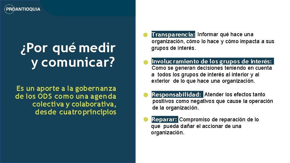 Transparencia: Informar qué hace una ¿Por qué medir y comunicar? Es un aporte a