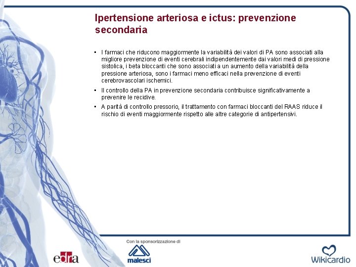 Ipertensione arteriosa e ictus: prevenzione secondaria • I farmaci che riducono maggiormente la variabilità