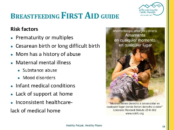 BREASTFEEDING FIRST AID GUIDE Risk factors ● Prematurity or multiples ● Cesarean birth or