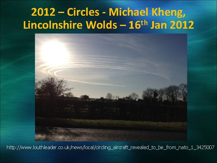 2012 – Circles - Michael Kheng, Lincolnshire Wolds – 16 th Jan 2012 http: