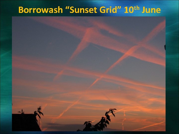 Borrowash “Sunset Grid” 10 th June 2005 