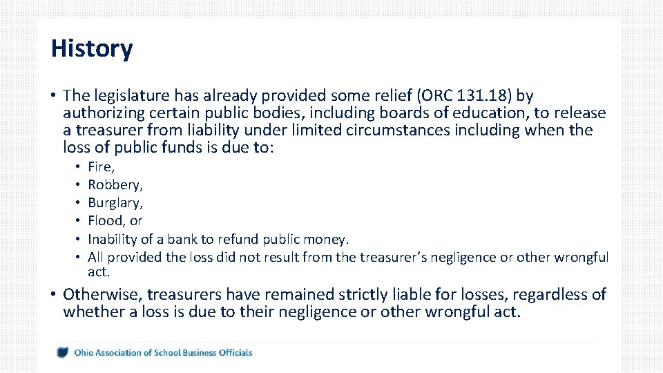 History • The legislature has already provided some relief (ORC 131. 18) by authorizing