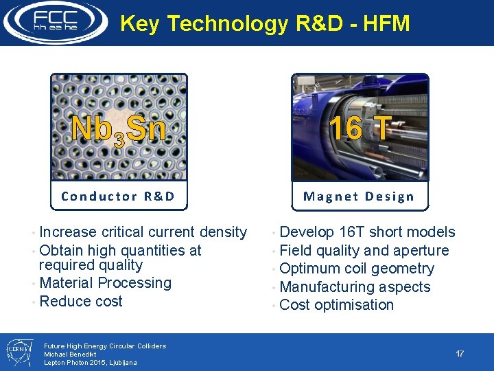 Key Technology R&D - HFM Nb 3 Sn 16 T Conductor R&D Magnet Design