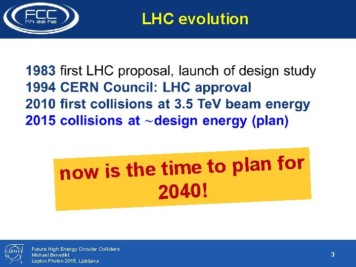 LHC evolution LHC history r o f n a l p o t e