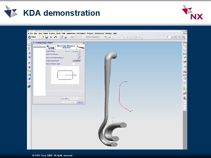 KDA demonstration © UGS Corp. 2006. All rights reserved. 