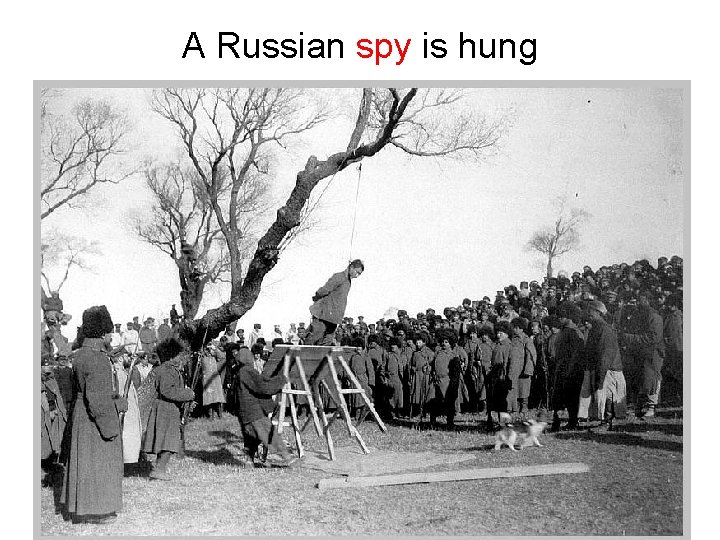 A Russian spy is hung A Russian spy is hung