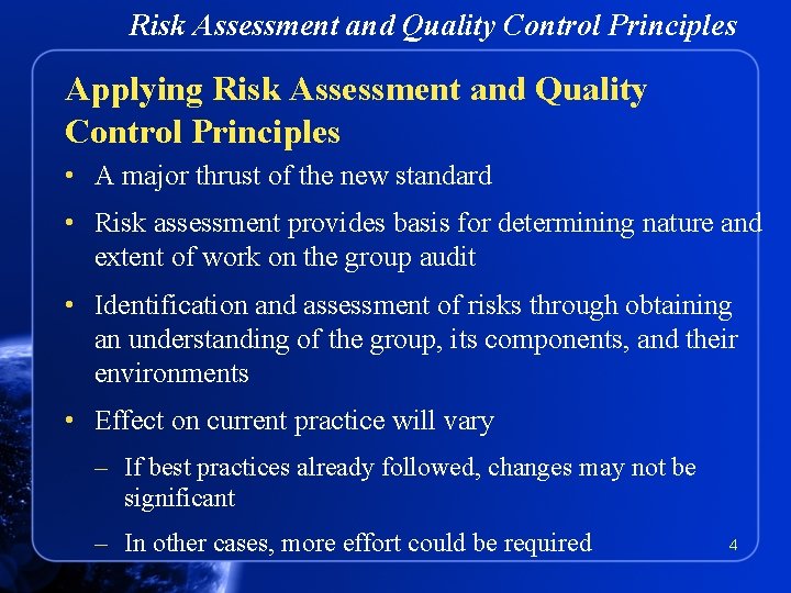 Risk Assessment and Quality Control Principles Applying Risk Assessment and Quality Control Principles •
