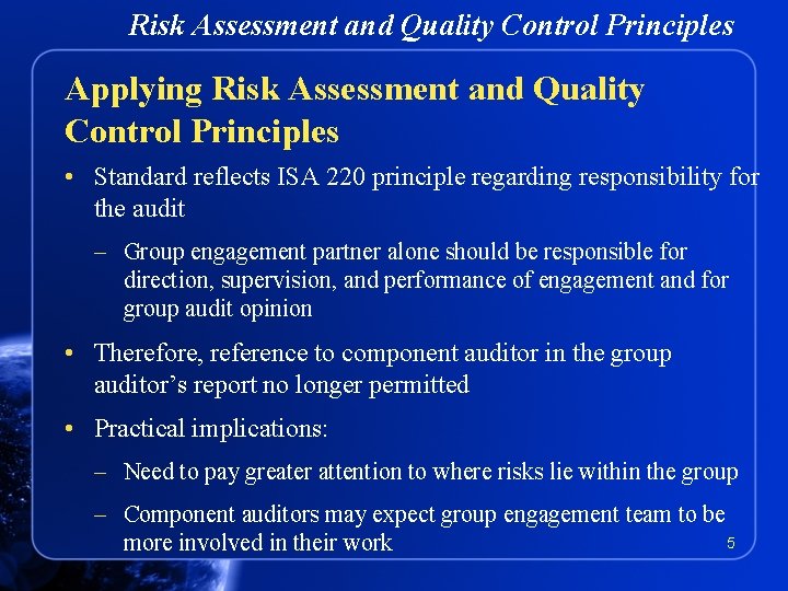 Risk Assessment and Quality Control Principles Applying Risk Assessment and Quality Control Principles •