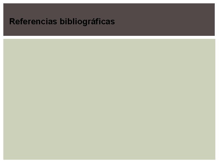 Referencias bibliográficas 