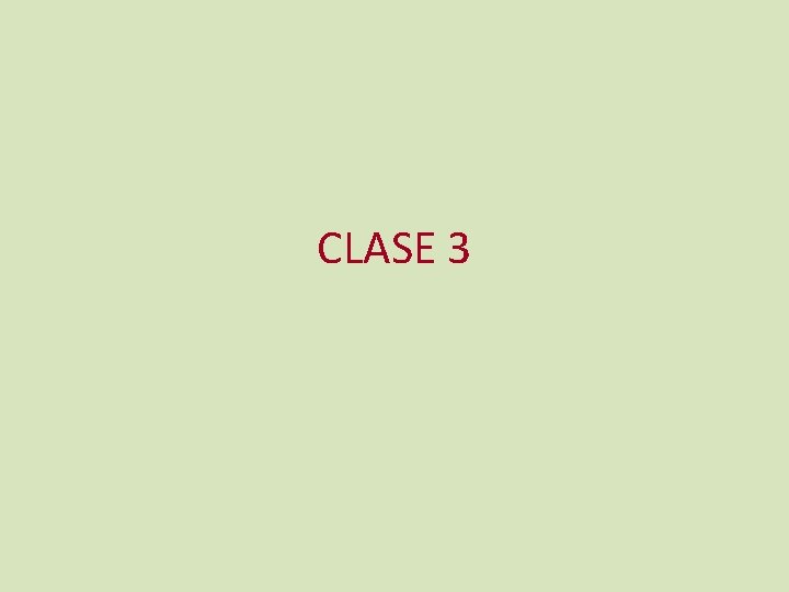 CLASE 3 