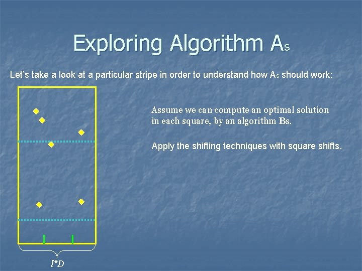 Exploring Algorithm As Let’s take a look at a particular stripe in order to