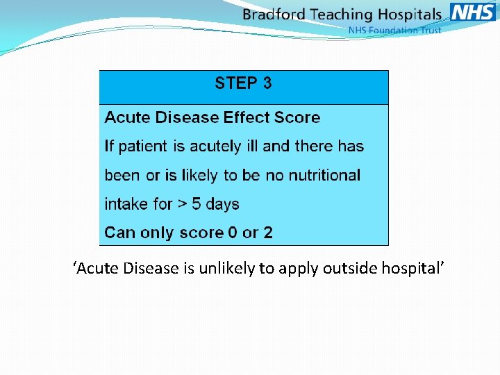‘Acute Disease is unlikely to apply outside hospital’ 