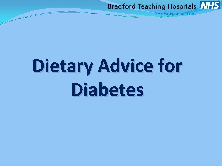 Dietary Advice for Diabetes 