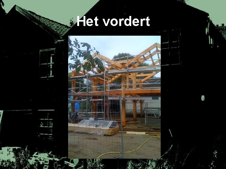 Het vordert 