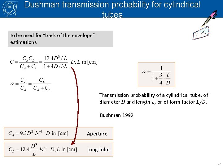Dushman transmission probability for cylindrical tubes to be used for “back of the envelope”
