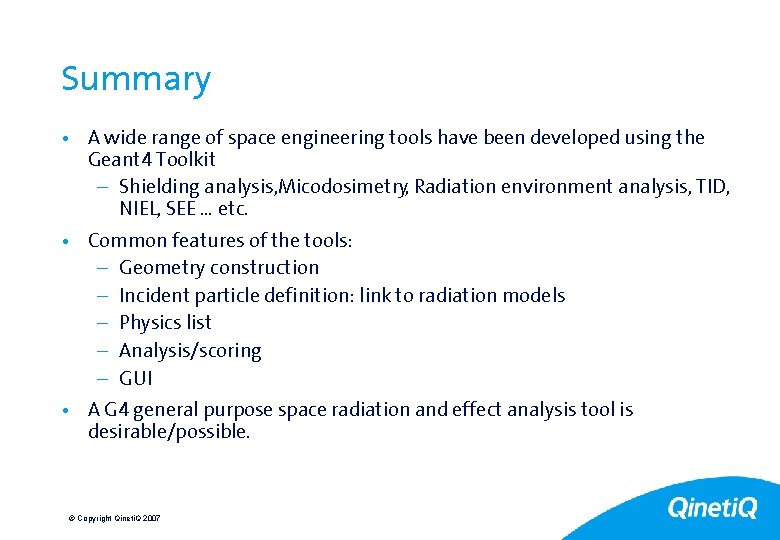 32 Summary • A wide range of space engineering tools have been developed using