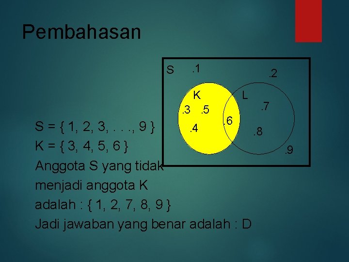 Pembahasan. 1 S K. 3 . 5 . 2 L . 7 . 6