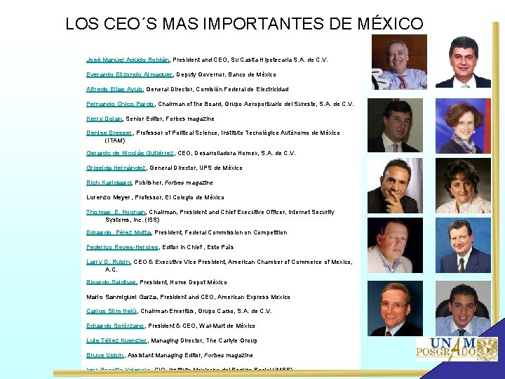 LOS CEO´S MAS IMPORTANTES DE MÉXICO Confirmed Speakers José Manuel Agudo Roldán, President and