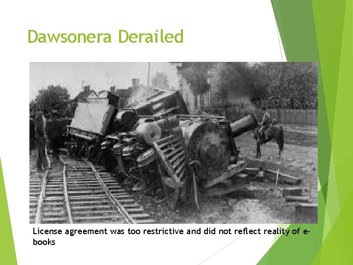 Dawsonera Derailed License agreement was too restrictive and did not reflect reality of ebooks