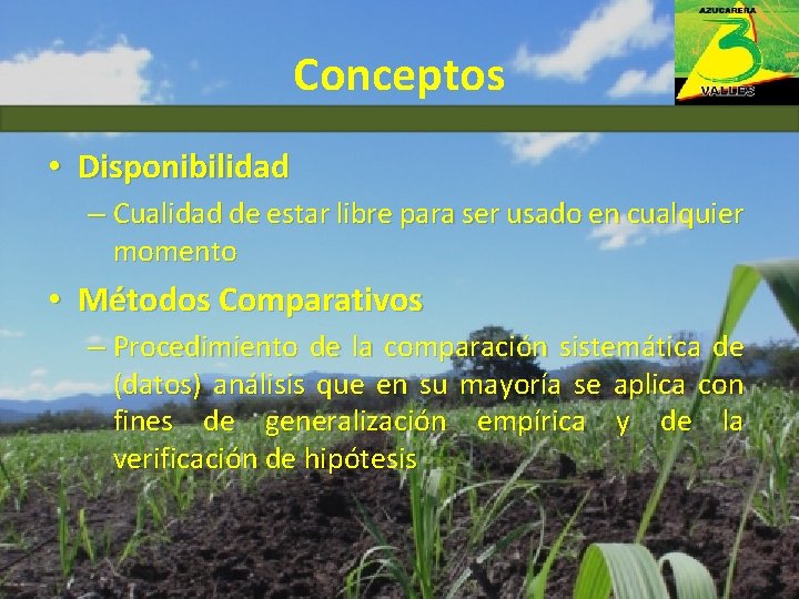 Conceptos • Disponibilidad – Cualidad de estar libre para ser usado en cualquier momento