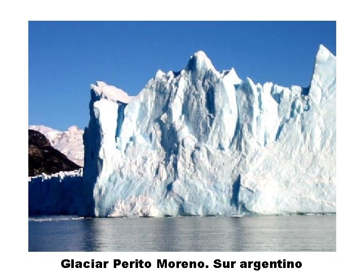 Glaciar Perito Moreno. Sur argentino 
