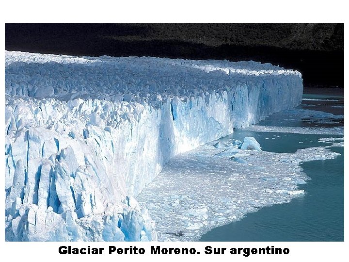 Glaciar Perito Moreno. Sur argentino 