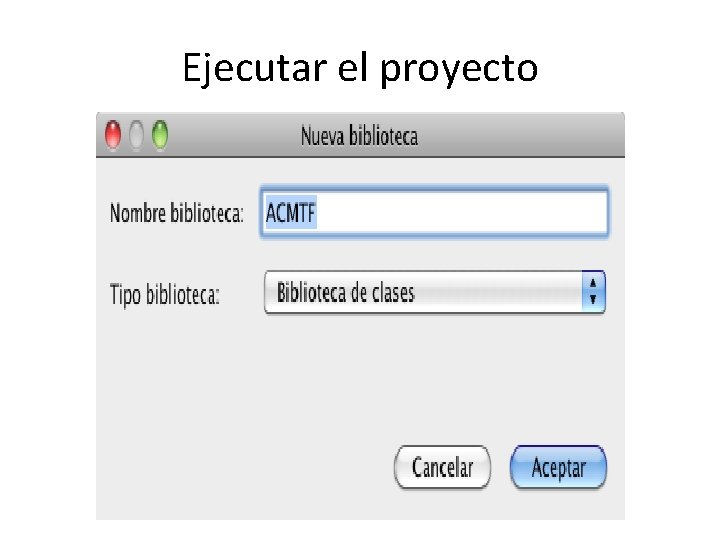 Ejecutar el proyecto 