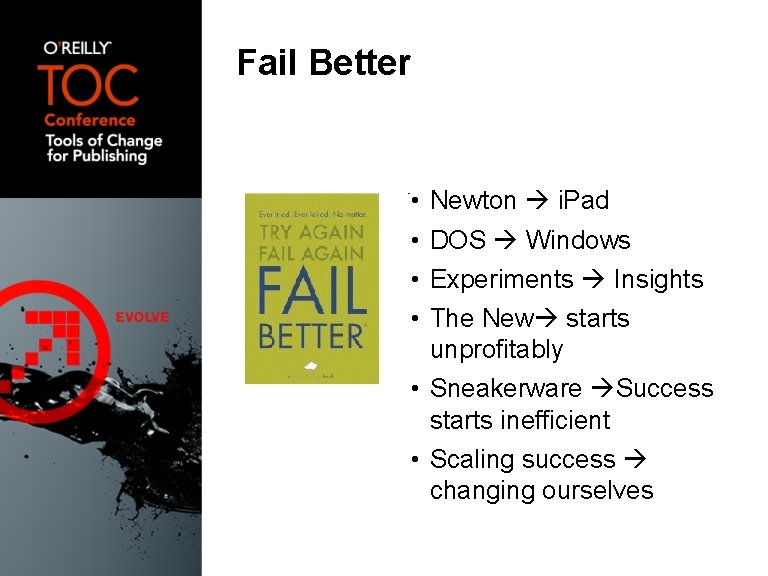 Fail Better • • Newton i. Pad DOS Windows Experiments Insights The New starts