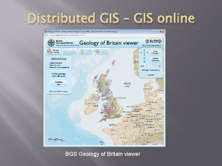 Distributed GIS – GIS online BGS Geology of Britain viewer 
