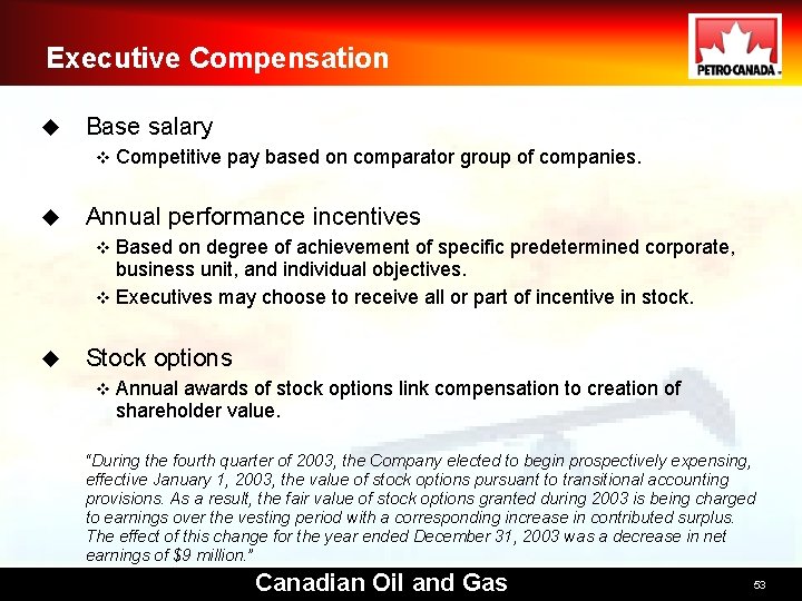 Executive Compensation u Base salary v u Competitive pay based on comparator group of Executive Compensation u Base salary v u Competitive pay based on comparator group of