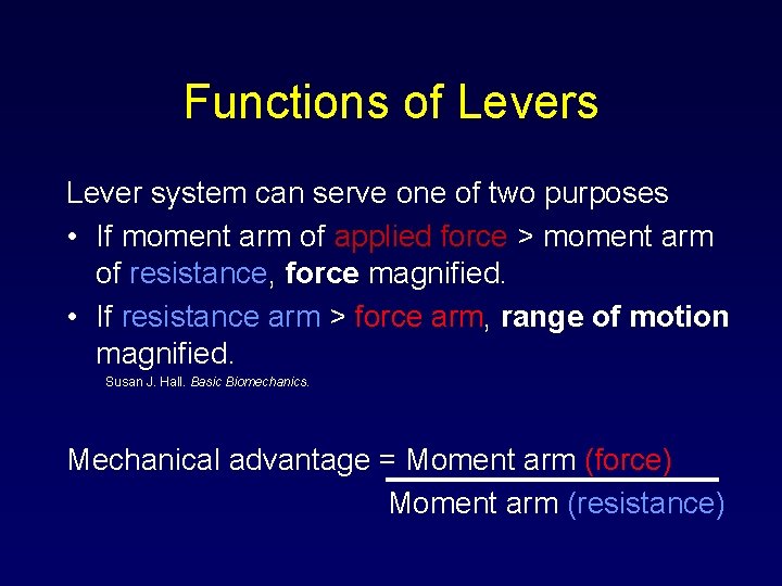 Functions of Levers Lever system can serve one of two purposes • If moment
