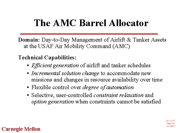 The AMC Barrel Allocator Domain: Day-to-Day Management of Airlift & Tanker Assets at the