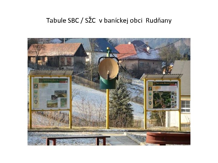Tabule SBC / SŽC v baníckej obci Rudňany 