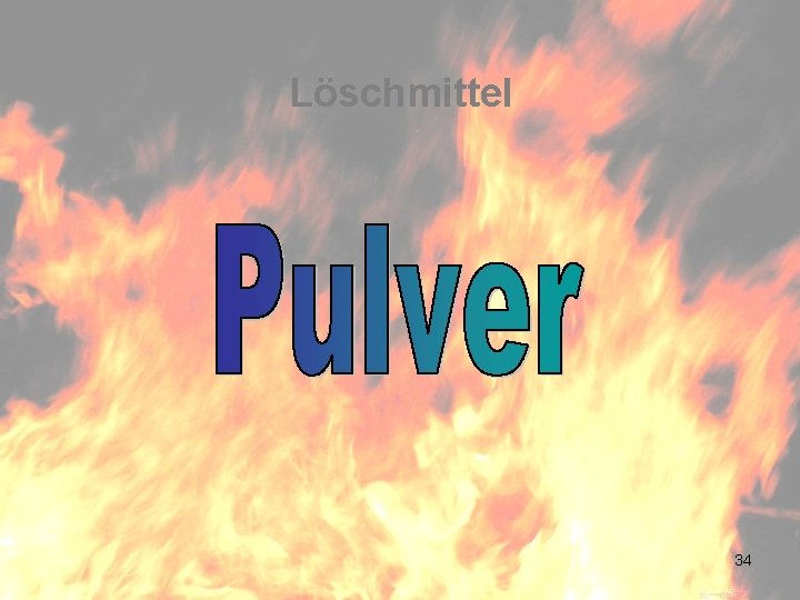 Löschmittel 34 