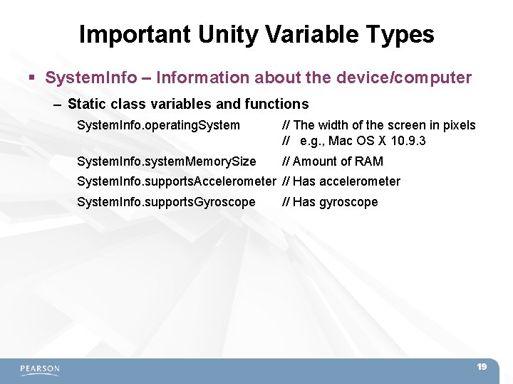Important Unity Variable Types System. Info – Information about the device/computer – Static class Important Unity Variable Types System. Info – Information about the device/computer – Static class